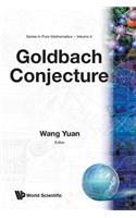 Goldbach Conjecture: (4 Series In Pure Mathematics)