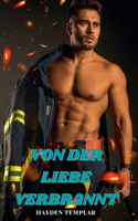 Von Der Liebe Verbrannt