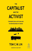 Capitalist and the Activist