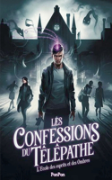 Les Confessions du Télépathe
