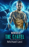 Wanted by the Cartel: Wolf Shifter MM MPreg Romance(7 Nightshade Wolves)