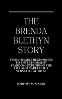 The Brenda Blethyn Story: From Humble Beginnings to Entertainment Stardom, Exploring the Life and Career of a Versatile Actress