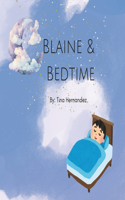 Blaine & Bedtime