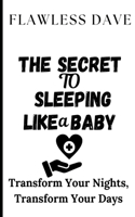 Secret to Sleeping Like a Baby