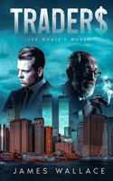 Trader$: The Whale's Wager(1 Trader$)