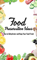 Food Preservation Ideas