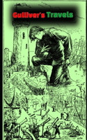 Gulliver's Travels Into Several Remote Nations Of The World By Jonathan Swift (Children's literature) "Fully Illustrated & Annotated Classic Edition"