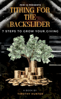 Tithing For The Backslider