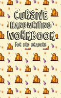 Cursive Handwriting Workbook for 3rd Graders: Cursive Writing Books for Kids Cursive Handwriting Workbook for Kids & Beginners to Cursive Writing Practice