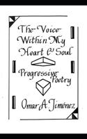 The Voice Within My Heart & Soul: Progressive Poetry 1983-1989