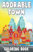 adorable town coloring book