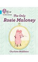 The Only Rosie Maloney