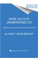 Wise as Fu*k CD