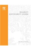 Reliability, Maintainability and Risk
