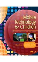 Mobile Technology for Children