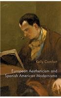 European Aestheticism and Spanish American Modernismo