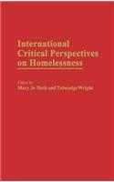 International Critical Perspectives on Homelessness