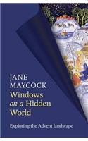 Windows on a Hidden World - Exploring the Advent Landscape