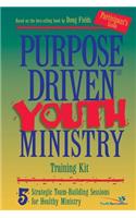 Purpose Driven Youth Ministry: 5 Strategic Team-Building Sessions for Healthy Ministry