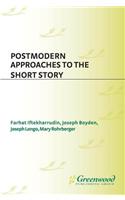 Postmodern Approaches to the Short Story