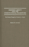 Ordered Liberty and the Constitutional Framework