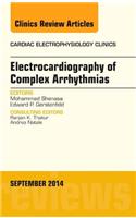 Electrocardiography of Complex Arrhythmias, An Issue of Cardiac Electrophysiology Clinics