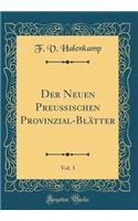 Der Neuen Preußischen Provinzial-Blätter, Vol. 3 (Classic Reprint)