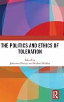 Politics and Ethics of Toleration
