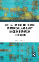 Toleration and Tolerance in Medieval European Literature