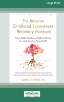 Adverse Childhood Experiences Recovery Workbook