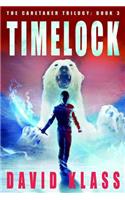 Timelock: The Caretaker Trilogy: Book 3