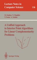 A Unified Approach to Interior Point Algorithms for Linear Complementarity Problems (Lecture Notes in Computer Science)
