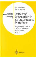 Imperfect Bifurcation in Structures and Materials