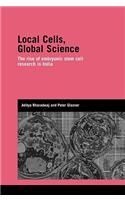 Local Cells, Global Science
