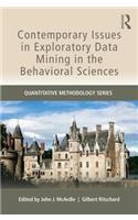 Contemporary Issues in Exploratory Data Mining in the Behavioral Sciences