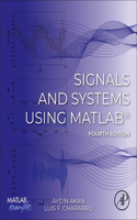 Signals and Systems Using Matlab(r)
