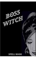 Boss Witch - Blank Lined Notebook