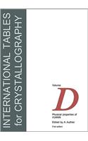 International Tables for Crystallography, Physical Properties of Crystals