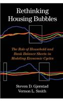 Rethinking Housing Bubbles