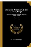 Chronicon Domini Walteri de Hemingburgh