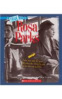 Rosa Parks (a True Book: Biographies)