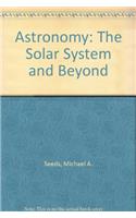 Astronomy: The Solar System and Beyond