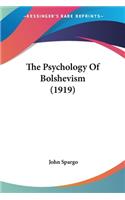 Psychology Of Bolshevism (1919)