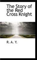 The Story of the Red Cross Knight