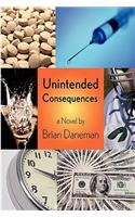 Unintended Consequences