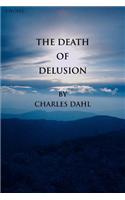 The Death of Delusion: (English)