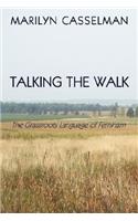 Talking the Walk, the Grassroots Language of Feminism