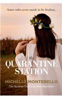 Quarantine Station