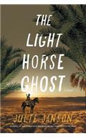 The Light Horse Ghost