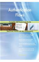 Authentication Flows Complete Self-Assessment Guide